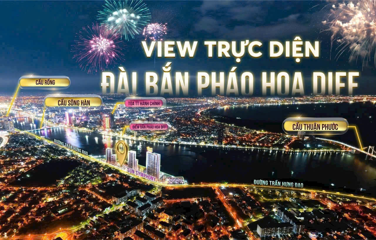 Sun Symphony Residence view trực diện đài bắn pháo hoa Đà Nẵng